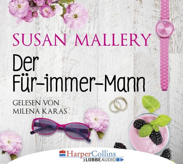 Der Für-immer-Mann - Susan Mallery, Download, 9783961090150