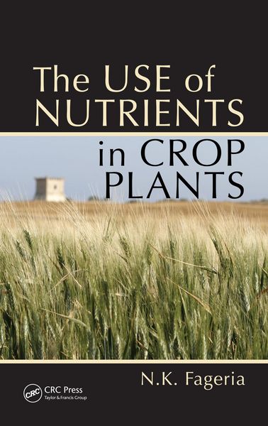 Produktbild: The Use of Nutrients in Crop Plants