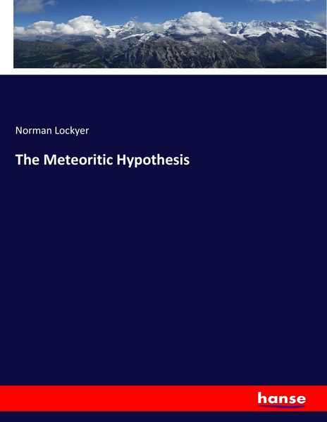 Produktbild: The Meteoritic Hypothesis