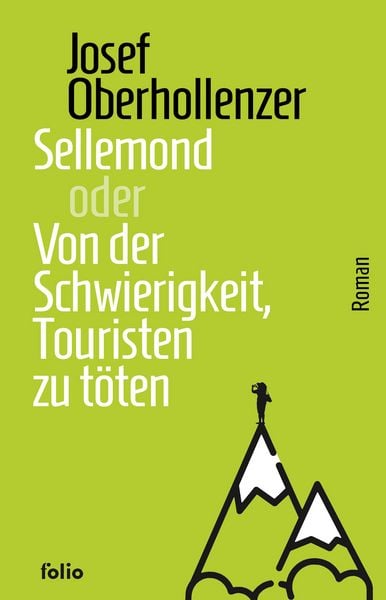 Produktbild: Sellemond oder Von der Schwierigkeit, Touristen zu t&ouml;ten