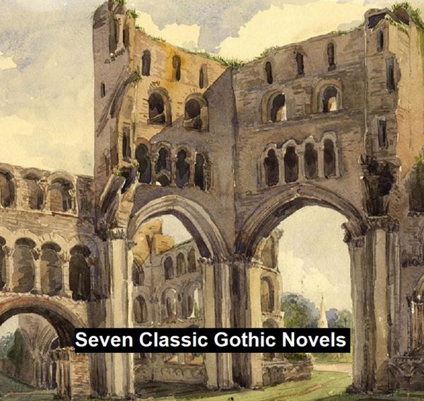 Produktbild: Seven Classic Gothic Novels