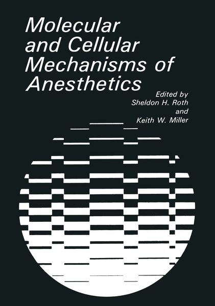 Produktbild: Molecular and Cellular Mechanisms of Anesthetics