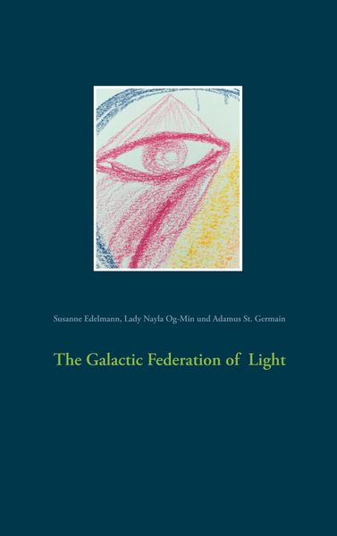 Produktbild: The Galactic Federation of Light