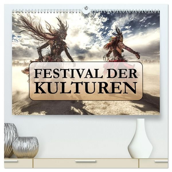 Produktbild: Festival der Kulturen (hochwertiger Premium Wandkalender 2026 DIN A2 quer), Kunstdruck in Hochglanz