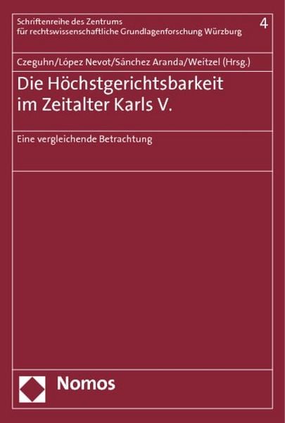 Produktbild: Die H&ouml;chstgerichtsbarkeit im Zeitalter Karls V.