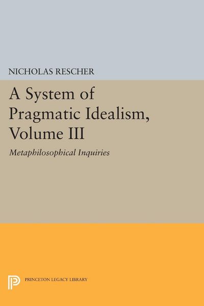 Produktbild: A System of Pragmatic Idealism, Volume III