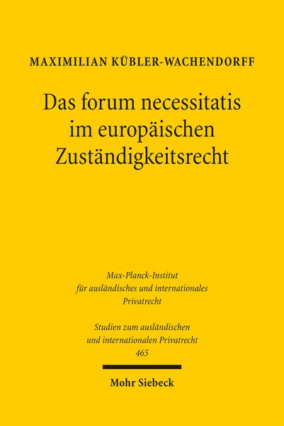 Produktbild: Das forum necessitatis im europ&auml;ischen Zust&auml;ndigkeitsrecht