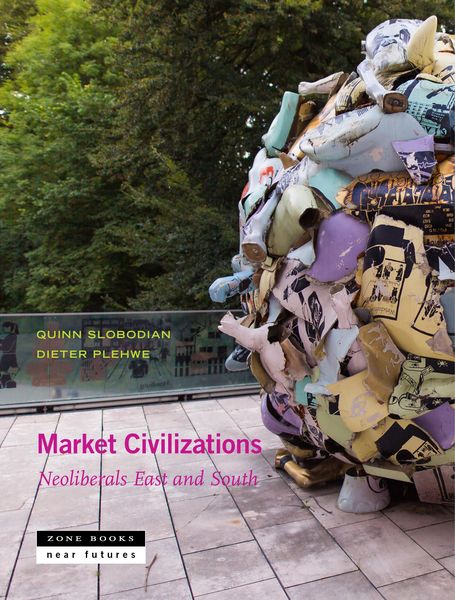 Produktbild: Market Civilizations - Neoliberals East and South