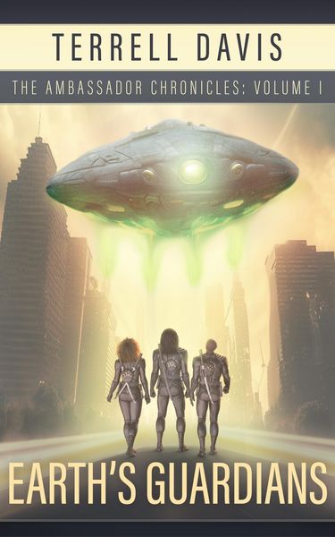 Produktbild: Earth's Guardians (The Ambassador Chronicles Volume I)