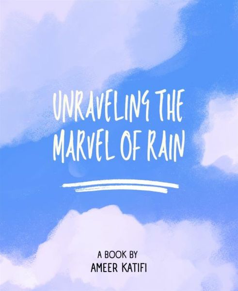 Produktbild: Unraveling the Marvel of Rain