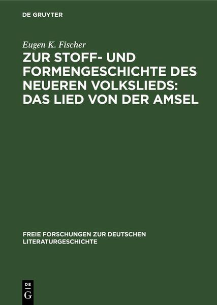 Produktbild: Zur Stoff- und Formengeschichte des neueren Volkslieds: Das Lied von der Amsel