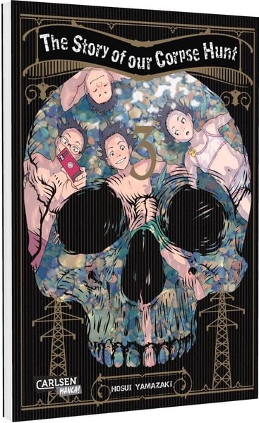 The Story of our Corpse Hunt 3, Taschenbuch von Hosui Yamazaki, Carlsen, 978-3-551-80419-8