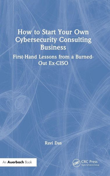 Produktbild: How to Start Your Own Cybersecurity Consulting Business