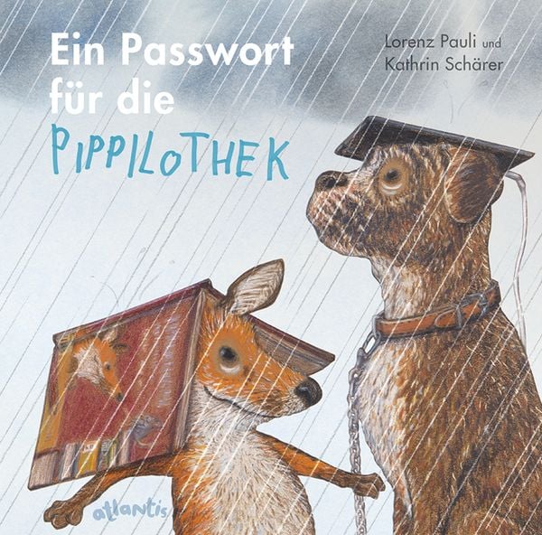 Ein Passwort für die Pippilothek, Gebundene Ausgabe von Lorenz Pauli, Atlantis Kinderbuch, 9783715207711