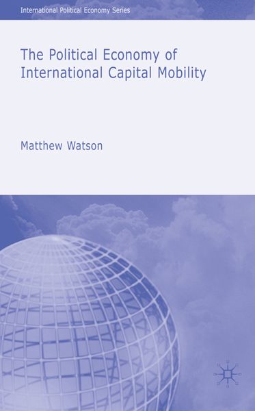 Produktbild: The Political Economy of International Capital Mobility