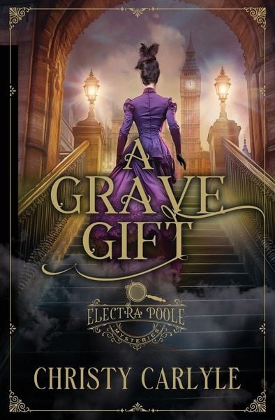 A Grave Gift, Taschenbuch von Christy Carlyle, Oliver-Heber Books, 9781648399992