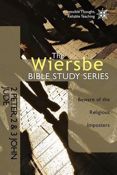 Produktbild: The Wiersbe Bible Study Series: 2 Peter, 2&3 John, Jude