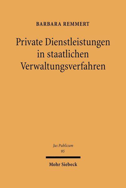 Produktbild: Private Dienstleistungen in staatlichen Verwaltungsverfahren