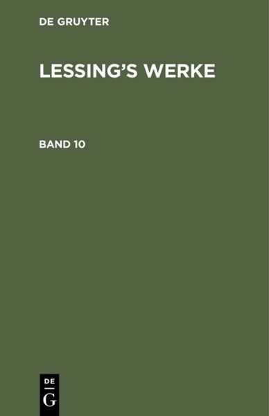 Produktbild: Lessing&rsquo;s Werke. Band 10