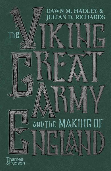 Produktbild: Hadley, D: Viking Great Army and the Making of England