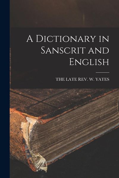 Produktbild: A Dictionary in Sanscrit and English
