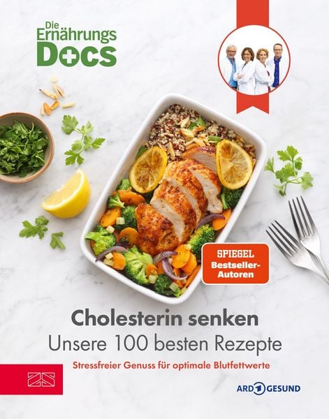 Produktbild: Die Ern&auml;hrungs-Docs - Cholesterin senken - Unsere 100 besten Rezepte