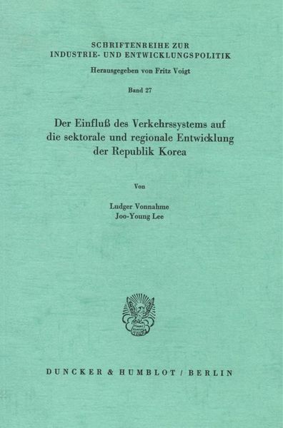 Produktbild: Der Einflu&szlig; des Verkehrssystems auf die sektorale und regionale Entwicklung der Republik Korea.