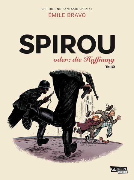 Spirou und Fantasio Spezial 28: Spirou oder: die Hoffnung 2, Taschenbuch von Émile Bravo, Carlsen, 978-3-551-77638-9