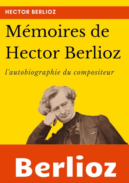 Produktbild: M&eacute;moires de Hector Berlioz