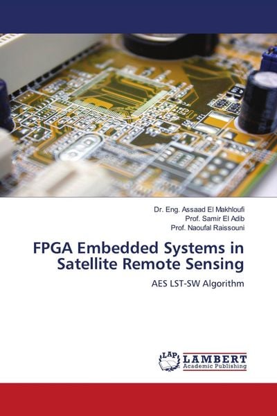 Produktbild: FPGA Embedded Systems in Satellite Remote Sensing