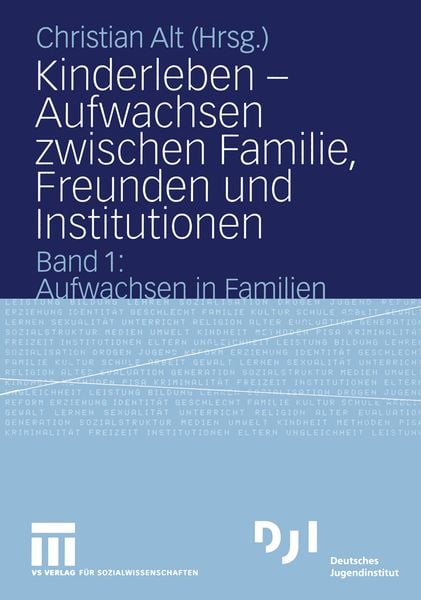 Produktbild: Kinderleben &mdash; Aufwachsen zwischen Familie, Freunden und Institutionen