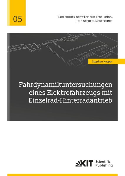 Produktbild: Fahrdynamikuntersuchungen eines Elektrofahrzeugs mit Einzelrad-Hinterradantrieb