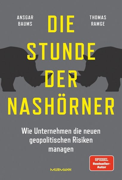 Produktbild: Die Stunde der Nash&ouml;rner. Wie Unternehmen die neuen geopolitischen Risiken managen.