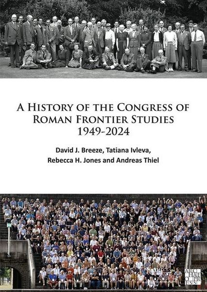 Produktbild: A History of the Congress of Roman Frontier Studies 1949-2024