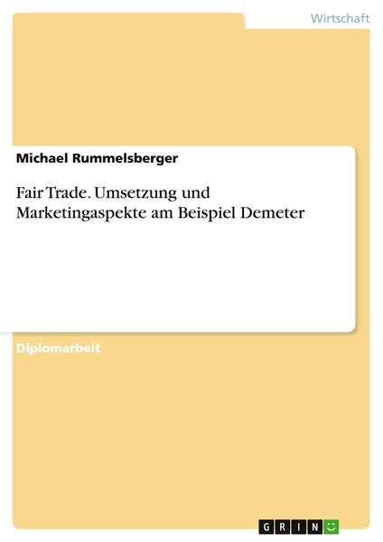 Produktbild: Fair Trade. Umsetzung und Marketingaspekte am Beispiel Demeter