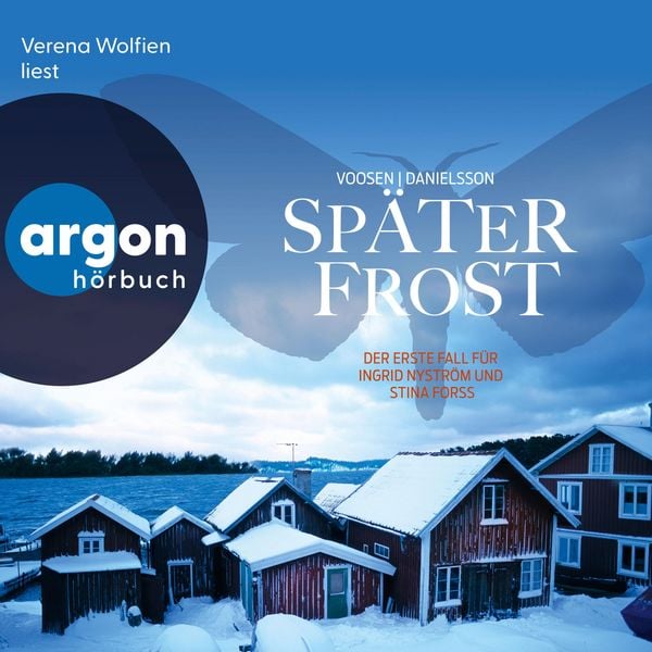 Später Frost - Der erste Fall für Ingrid Nyström und Stina Forss - Roman Voosen , Kerstin Signe Danielsson, Audio, 9783732483631