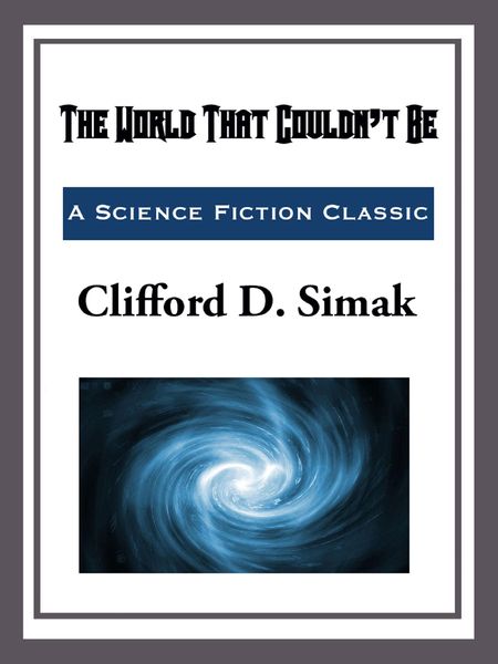 Produktbild: The World That Couldn't Be
