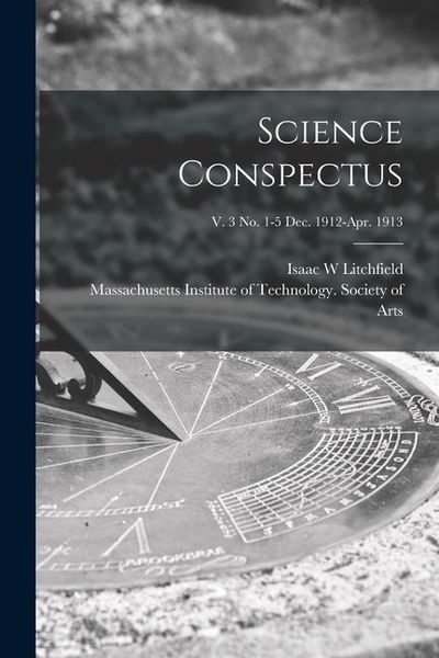 Produktbild: Science Conspectus; v. 3 no. 1-5 Dec. 1912-Apr. 1913
