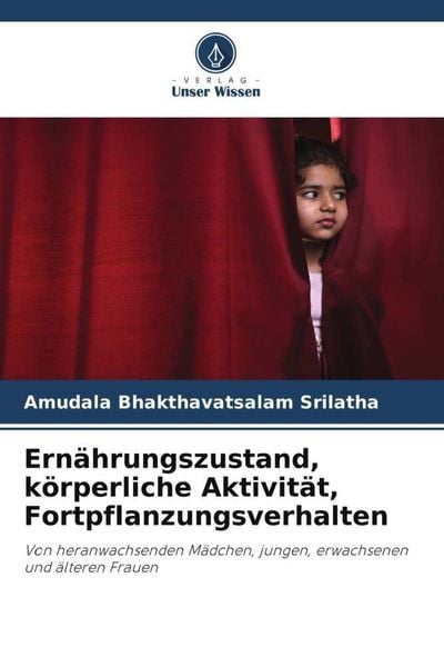 Produktbild: Ern&auml;hrungszustand, k&ouml;rperliche Aktivit&auml;t, Fortpflanzungsverhalten