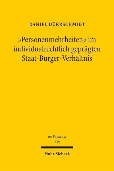 Produktbild: "Personenmehrheiten" im individualrechtlich gepr&auml;gten Staat-B&uuml;rger-Verh&auml;ltnis