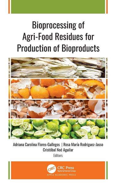 Produktbild: Bioprocessing of Agri-Food Residues for Production of Bioproducts