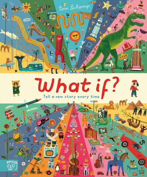 What If?, Gebundene Ausgabe von Tom Schamp, Pan macmillan Ltd., 978-1-915569-79-0