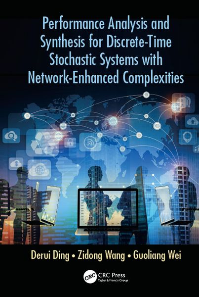 Produktbild: Performance Analysis and Synthesis for Discrete-Time Stochastic Systems with Network-Enhanced Complexities