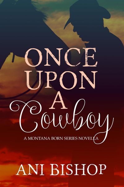 Produktbild: Once Upon A Cowboy (Montana Born)