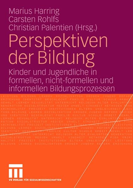 Perspektiven der Bildung, Taschenbuch von Marius Harring,Carsten Rohlfs,Christian Palentien, VS Verlag für Sozialwissenschaften, 978-3-531-15335-3