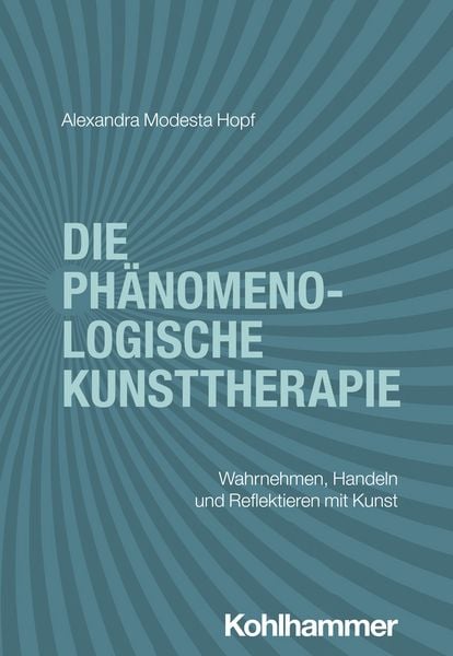 Produktbild: Die ph&auml;nomenologische Kunsttherapie
