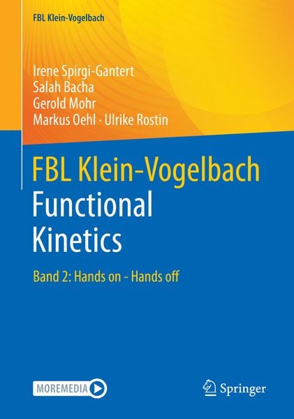FBL Klein-Vogelbach Functional Kinetics, Taschenbuch von Irene Spirgi-Gantert , Salah Bacha , Gerold Mohr , Markus Oehl , Ulrike Rostin, Springer