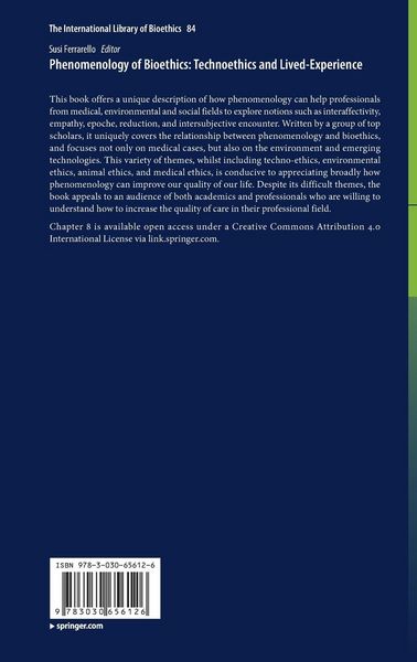 Produktbild: Phenomenology of Bioethics: Technoethics and Lived-Experience