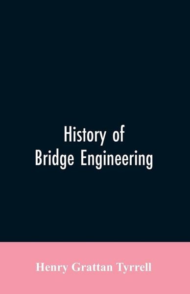 Produktbild: History of Bridge Engineering