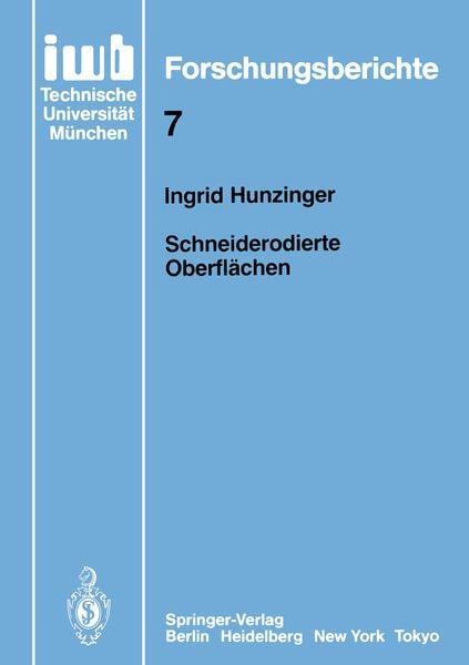 Schneiderodierte Oberflächen, Taschenbuch von Ingrid Hunzinger, Springer Berlin, 9783540166955